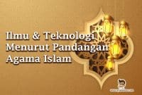 ilmu-dan-teknologi-islam